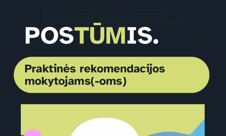 POSTŪMIS. Praktinės rekomendacijos mokytojams (-o…
